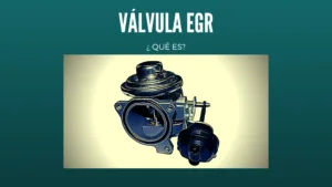 La válvula EGR: qué es, funcionamiento y averías