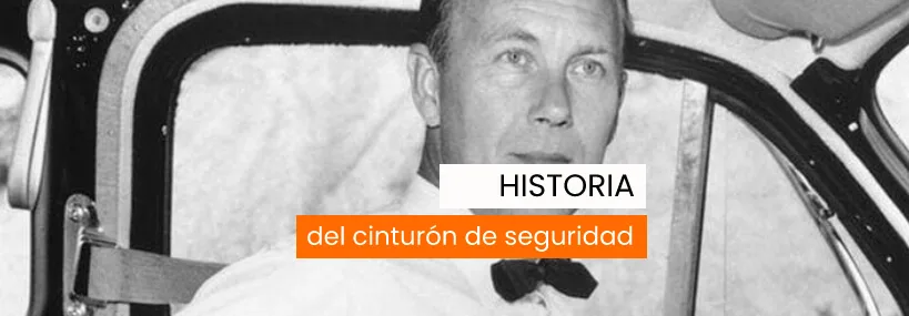 Historia del cinturón de seguridad, el sistema más efectivo