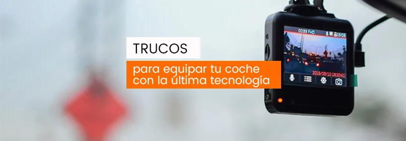 Trucos para equipar tu coche con la última tecnología de forma barata