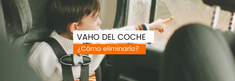 Cómo eliminar el vaho del coche