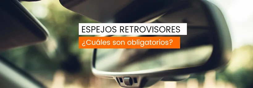 ¿Qué espejos son obligatorios en el coche para la DGT?