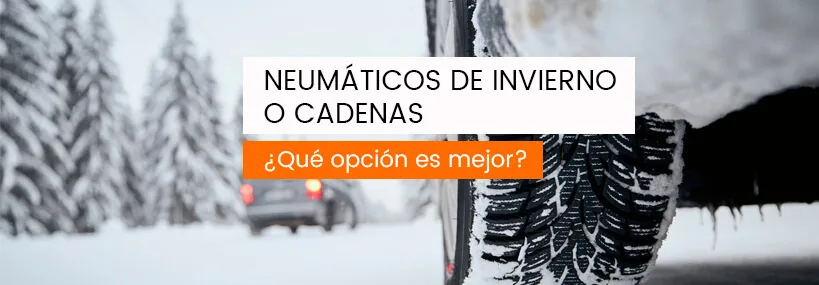 Neumáticos de invierno o cadenas, ¿qué opción es mejor?