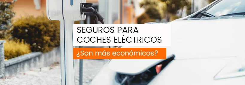 Seguros para coches eléctricos, ¿son más económicos?
