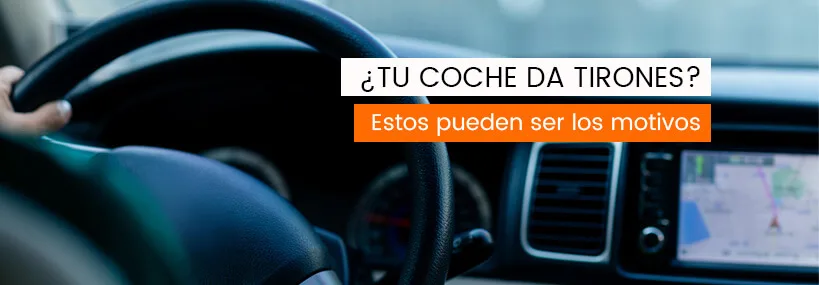 ¿Tu coche da tirones? Estos pueden ser los motivos
