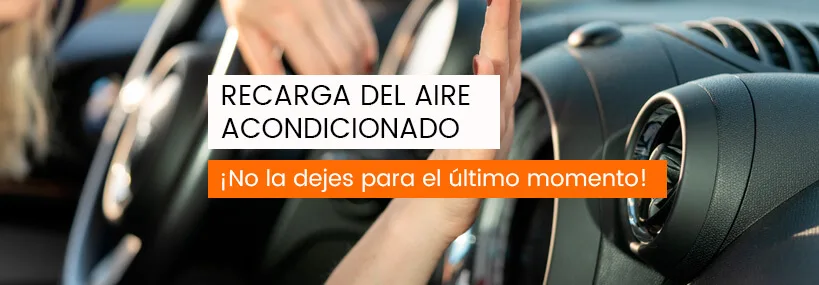 Recargar el aire acondicionado del coche: ¡no lo dejes para el último momento!