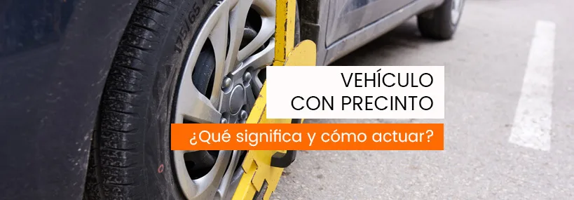 vehiculo con precinto que es